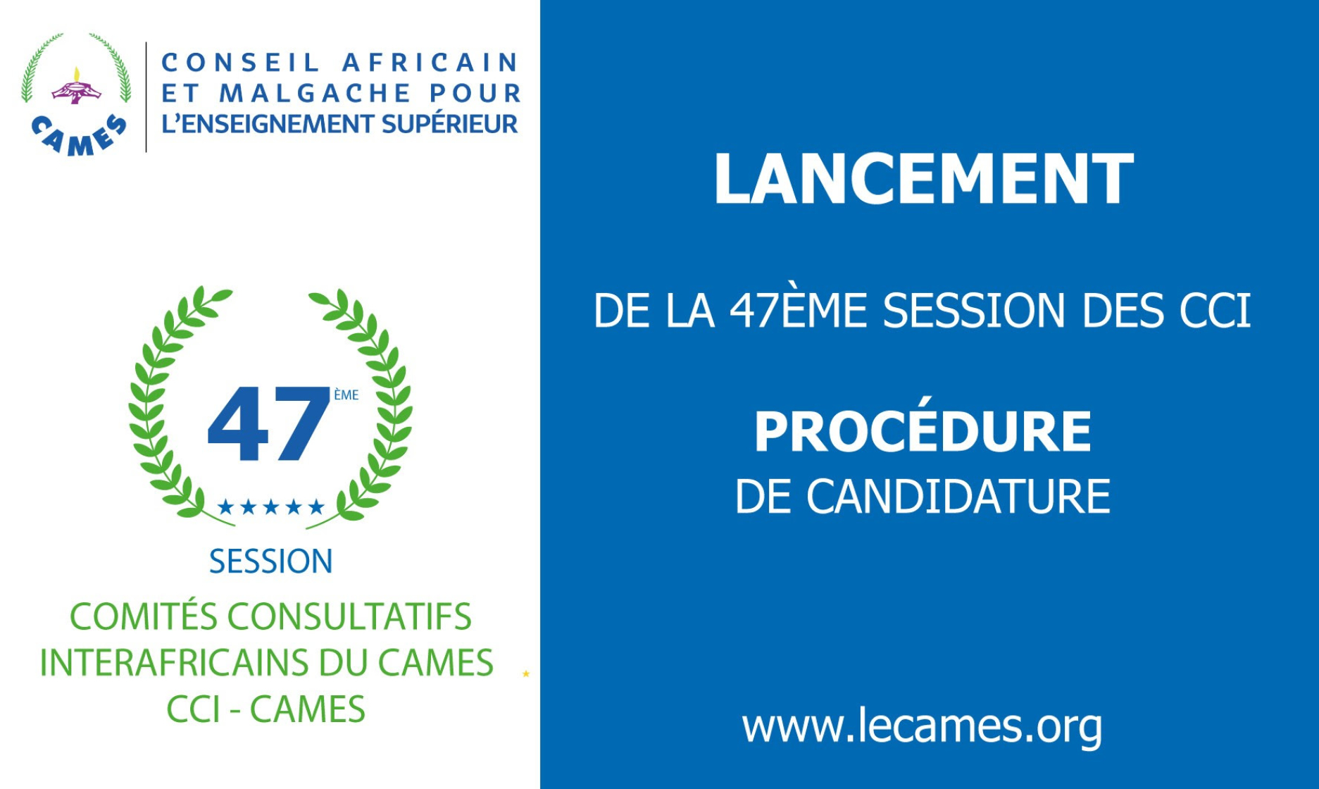 RAPPEL / LANCEMENT DE LA 47EME SESSION DES CCI : PROCEDURE DE CANDIDATURE